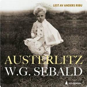 Austerlitz by W.G. Sebald