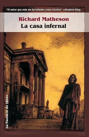 La casa infernal by Richard Matheson