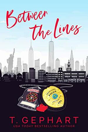 Between The Lines (Hot in the City Book 4) by T. Gephart