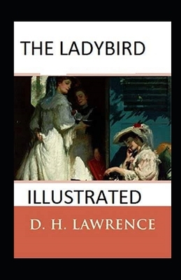 The Ladybird Illustrated by D.H. Lawrence