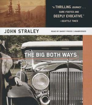 The Big Both Ways by John Straley