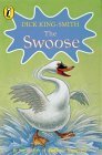 The Swoose by Dick King-Smith, Judy Brown