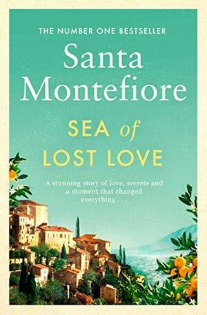 Sea of Lost Love by Santa Montefiore