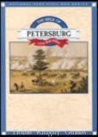 The Siege of Petersburg (National Park Civil War Series) by Noah Andre Trudeau