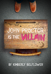 John Proctor is the Villain by Kimberly Belflower