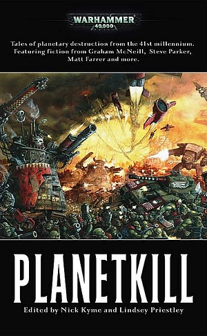 Planetkill by Nick Kyme, Lindsey Priestley