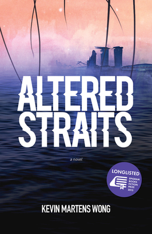 Altered Straits by Kevin Martens Wong