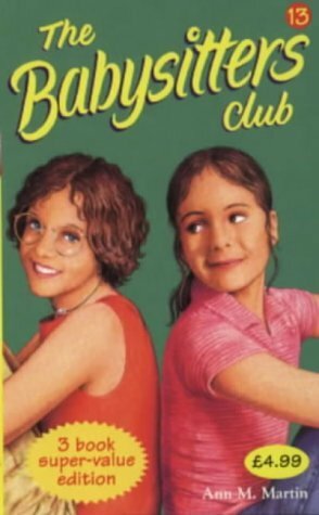 Babysitters Club Collection #13 (The Babysitters Club, #37-39) by Ann M. Martin
