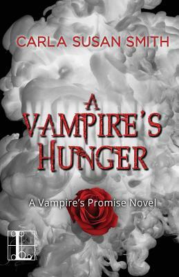 A Vampire's Hunger by Carla Susan Smith