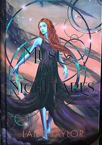 Muse of Nightmares by Laini Taylor