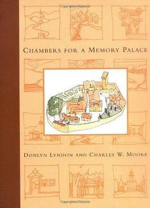 Chambers for A Memory Palace by Charles Willard Moore, Donlyn Lyndon, Donlyn Lyndon