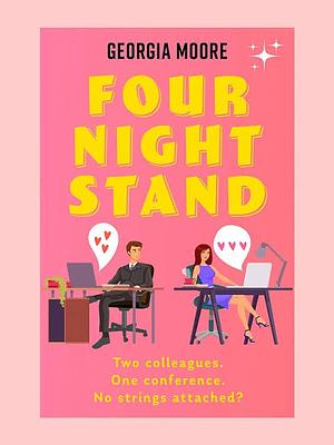 Four Night Stand by Georgia Moore