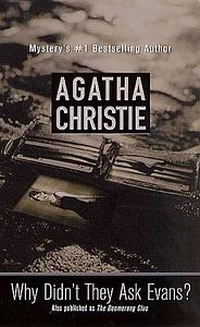 Why Didn't They Ask Evans? by Agatha Christie