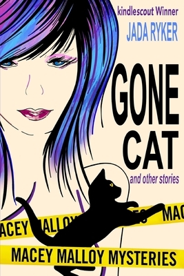 Gone Cat and Other Stories by Jada Ryker