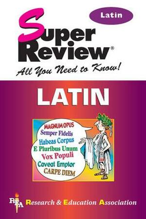 Latin Super Review by Benjamin Leonard D'Ooge, Research &amp; Education Association, Carl Fuchs