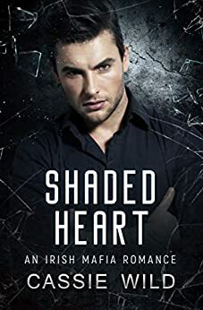 Shaded Heart by Cassie Wild