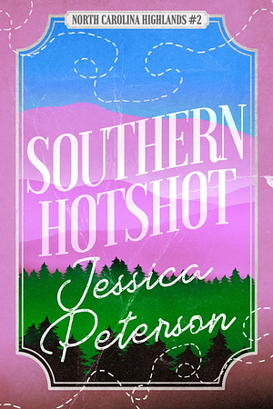 Southern Hotshot by Jessica Peterson