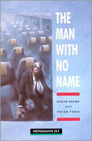 The Man With No Name by Evelyn Davies