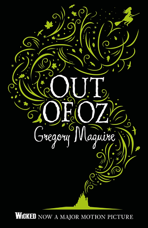 Out of Oz: The Wicked Years Vintage Collection by Gregory Maguire