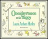 Oneadayreason to Be Happy by Laura Archera Huxley