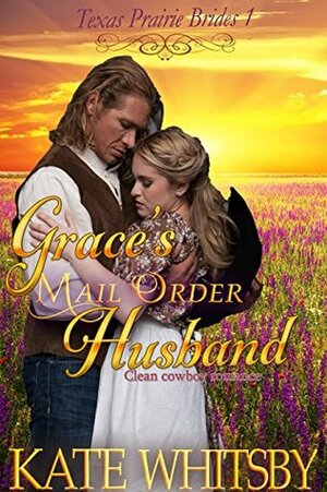 Grace's Mail Order Husband by Kate Whitsby