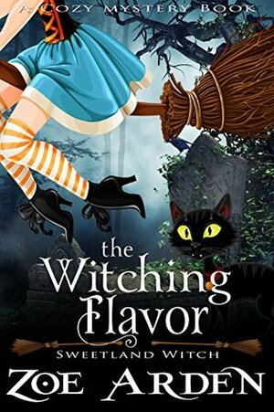 The Witching Flavor by Zoe Arden