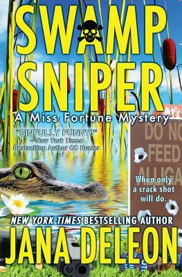 Swamp Sniper by Jana DeLeon