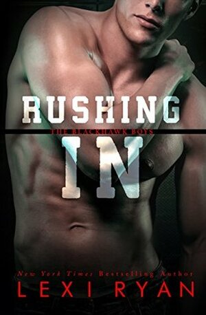 Rushing In by Lexi Ryan