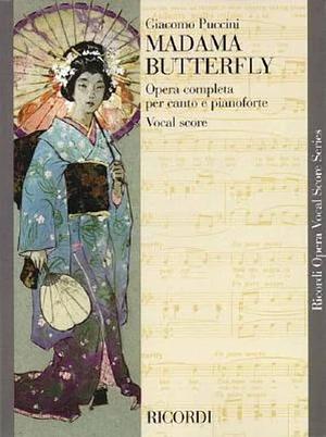 Madama Butterfly: Vocal Score by Giacomo Puccini, Giacomo Puccini