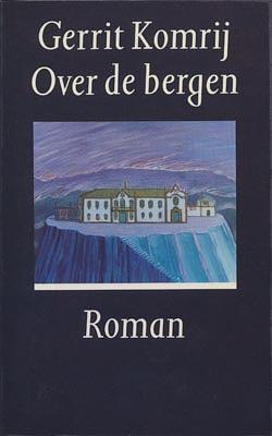 Over de bergen by Gerrit Komrij