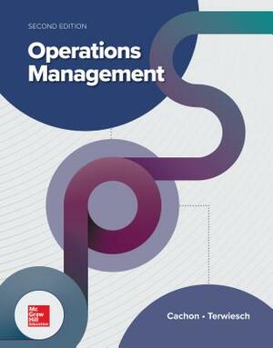 Loose-Leaf for Operations Management by Christian Terwiesch, Gerard Cachon