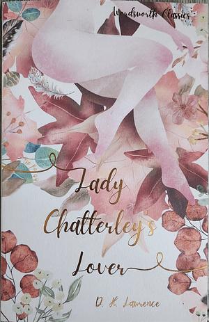 Lady Chatterley's Lover by D.H. Lawrence