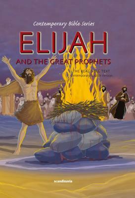 Elijah and the Great Prophets by Scandinavia Publishing