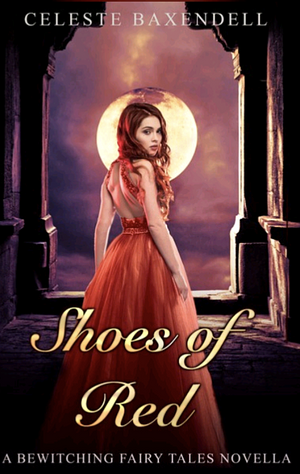 Shoes of Red by Celeste Baxendell