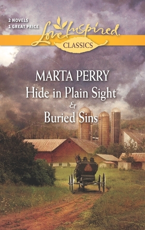 Hide in Plain Sight and Buried Sins by Marta Perry