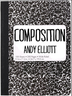 Composition by Andy Elliott