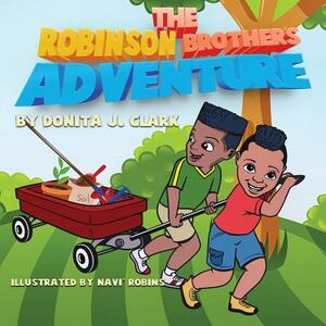 The Robinson Brother's Adventure: Saving: Saving by Donita J. Clark