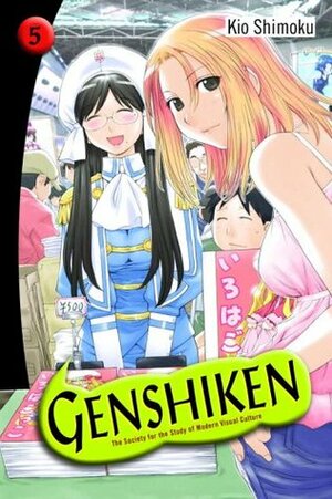 Genshiken: The Society for the Study of Modern Visual Culture, Vol. 5 by David Ury, Shimoku Kio