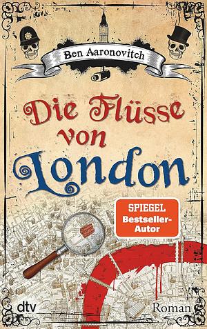 Die Flüsse von London by Ben Aaronovitch