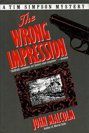 The Wrong Impression by John Malcolm