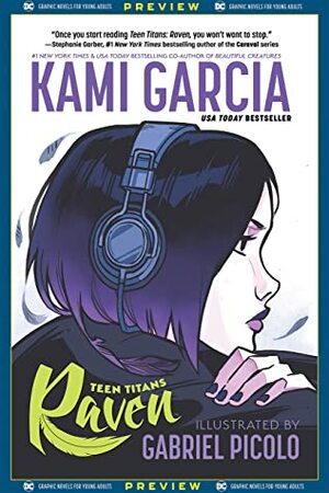 DC Graphic Novels for Young Adults Sneak Previews: Teen Titans: Raven (2020-) #1 by David Calderón, Gabriel Picolo, Kami Garcia