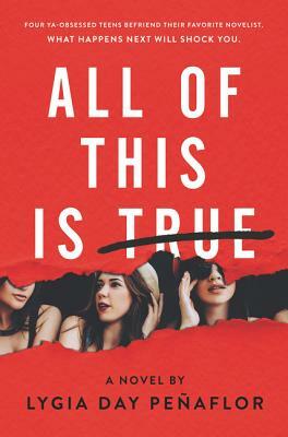 All of This Is True by Lygia Day Penaflor