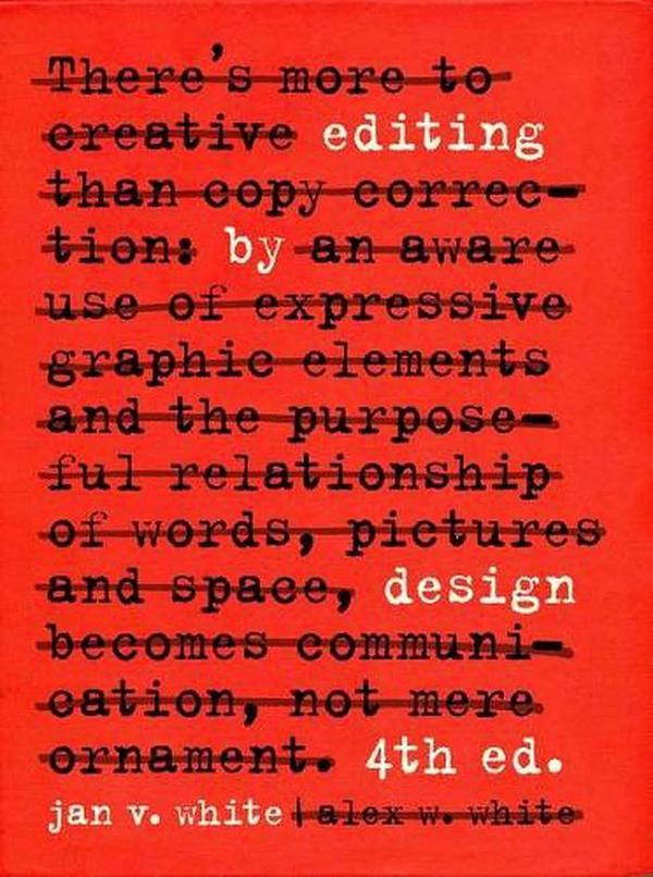 Editing by Design: For Designers, Art Directors, and Editors—The ...
