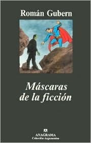 Máscaras de la ficción by Román Gubern