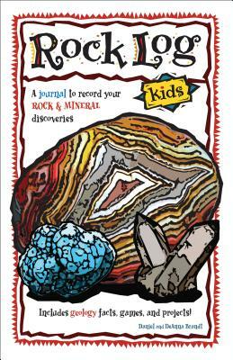 Rock Log Kids by Daniel Brandt, Deanna Brandt