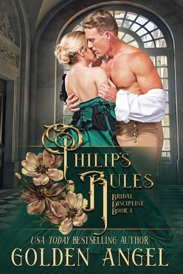 Philip's Rules by Golden Angel