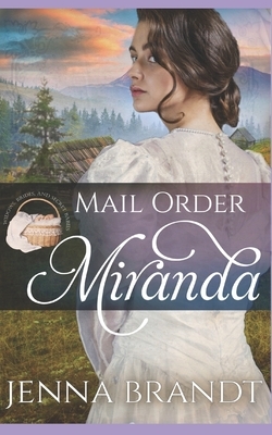 Mail Order Miranda by Jenna Brandt