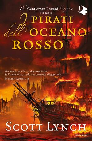 I pirati dell'oceano rosso by Scott Lynch