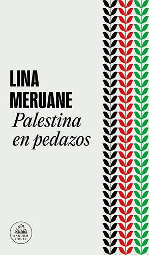 Palestina en pedazos by Lina Meruane