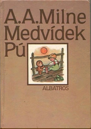 Medvídek Pú by A.A. Milne